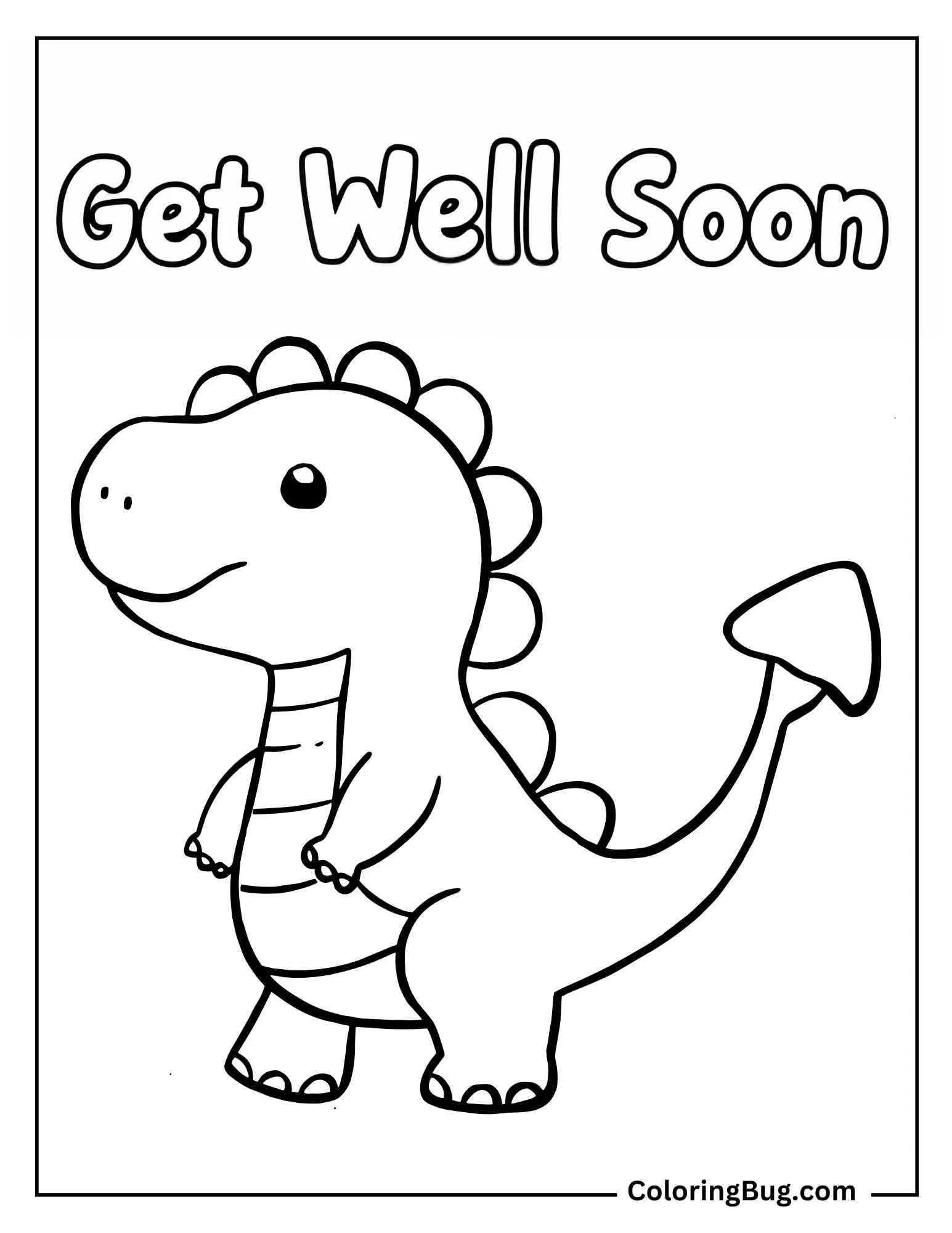 Dinosaur With Get Well Soon Text Coloring Sheet