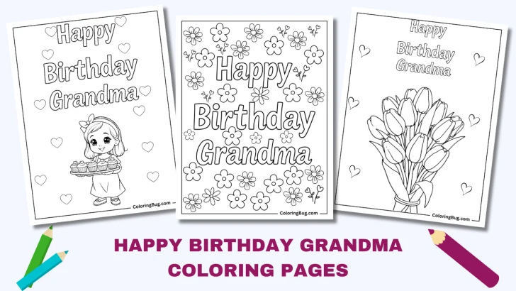 16 Happy Birthday Grandma Coloring Pages (Free Printable PDFs)