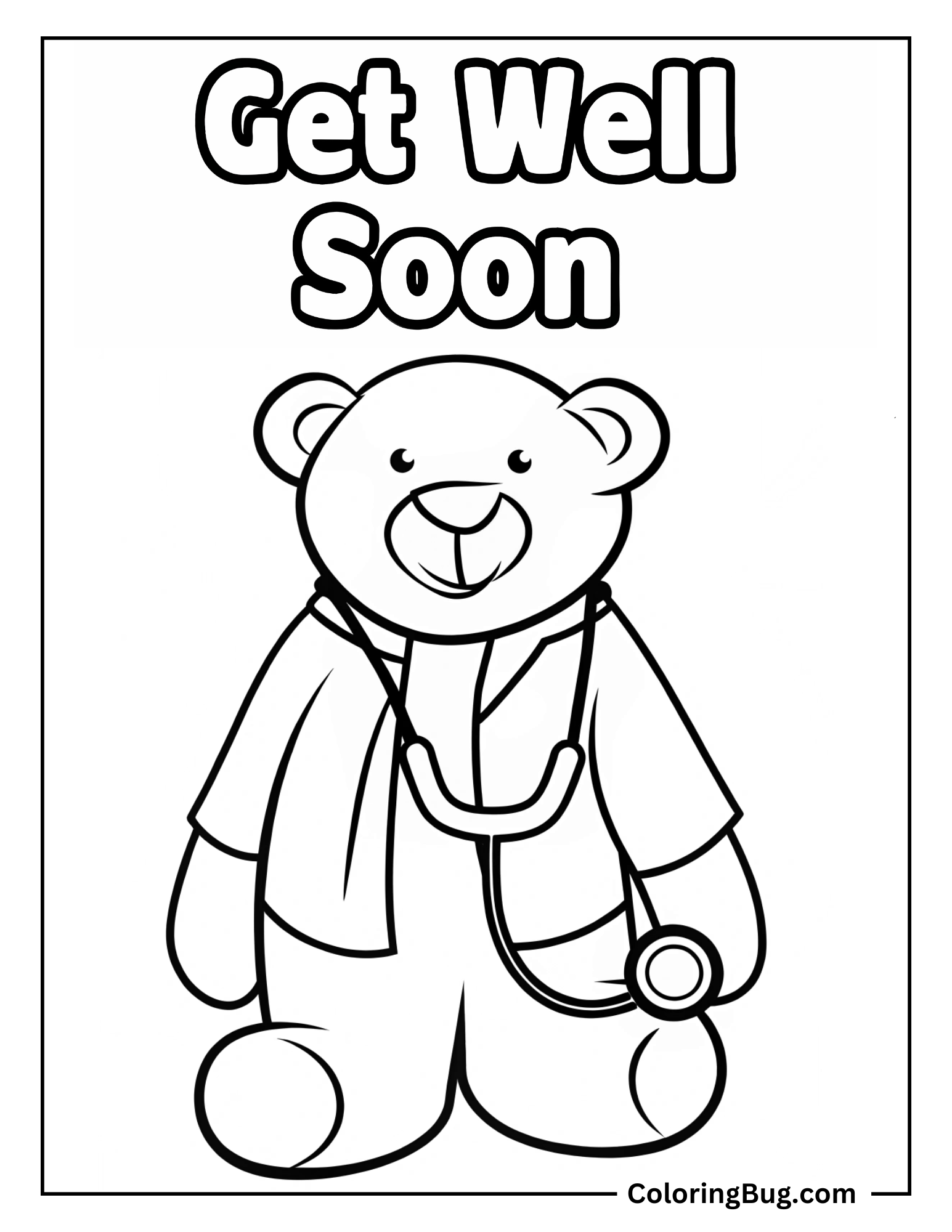 Doctor Bear With a Stethoscope With Get Well Soon Text Coloring Sheet
