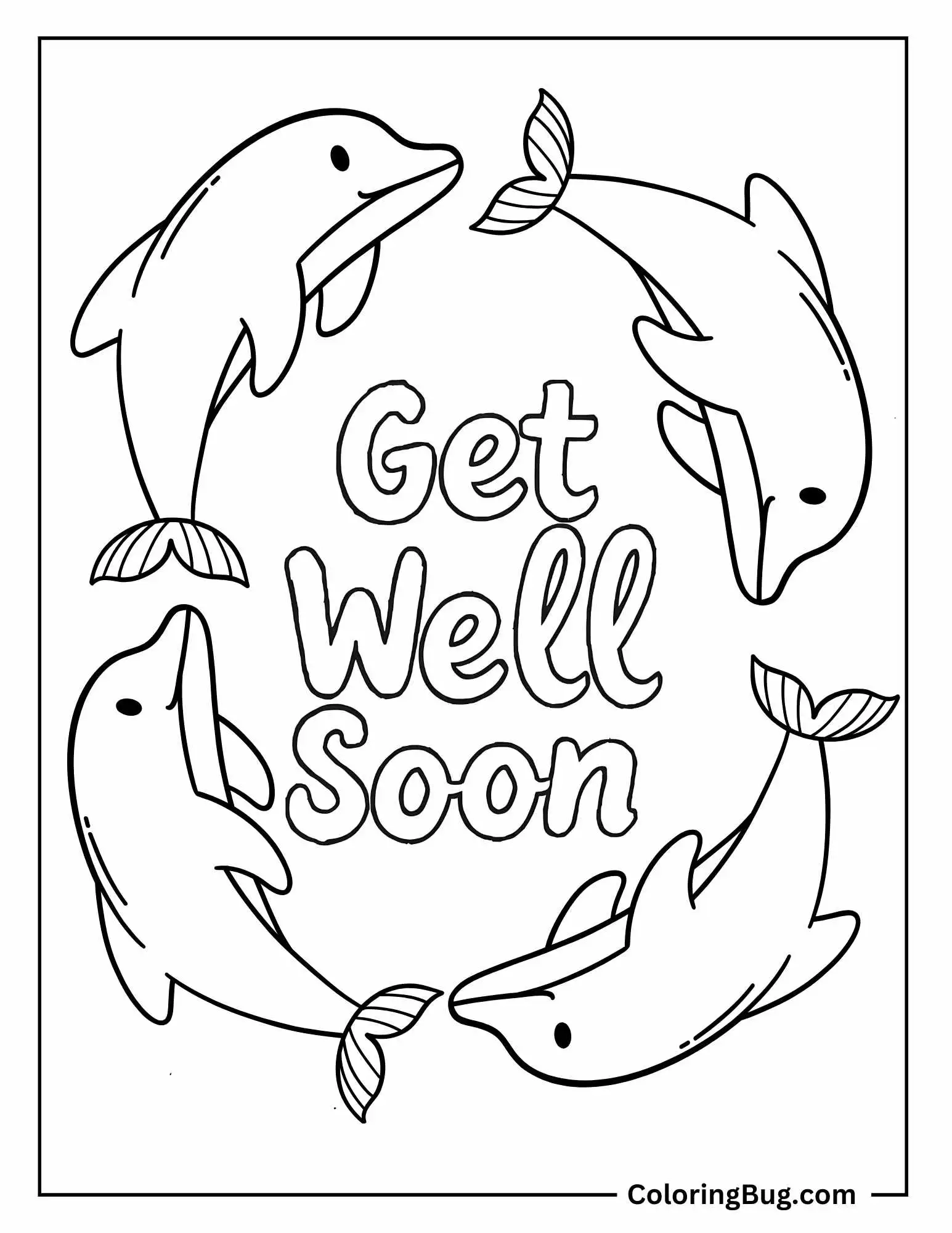 Dolphins Making Circle Around Get Well Soon Text Coloring Sheet