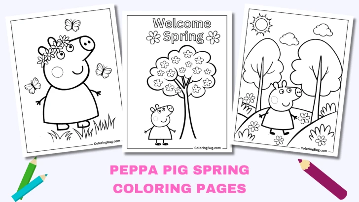 30 Peppa Pig Spring Coloring Pages (Free Printable PDFs)