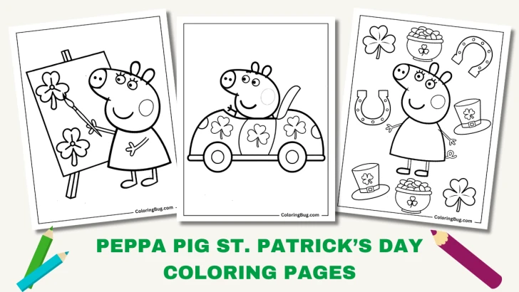 30 Peppa Pig St. Patrick’s Day Coloring Pages (Free Printable PDFs)