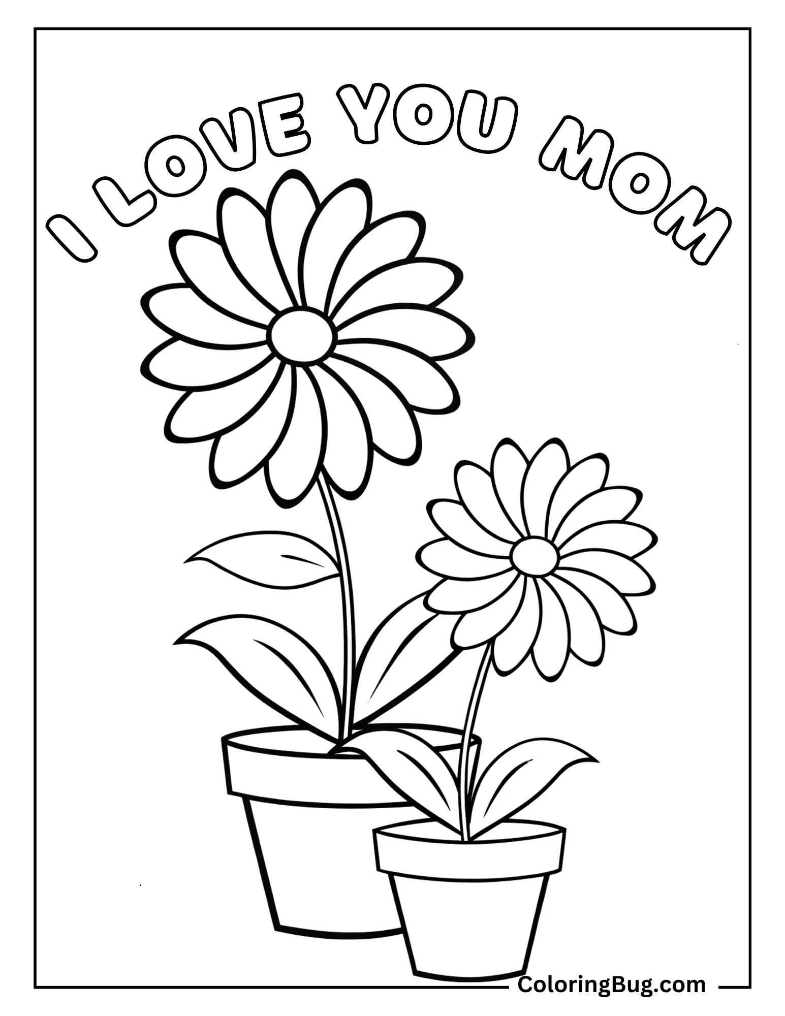 Daisies Flowers Blooming in Pots With I Love You Mom Text Coloring sheet 