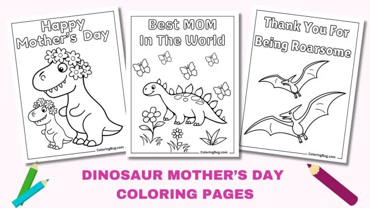 20 Dinosaur Mother&rsquo;s Day Coloring Pages (Free Printable PDFs)