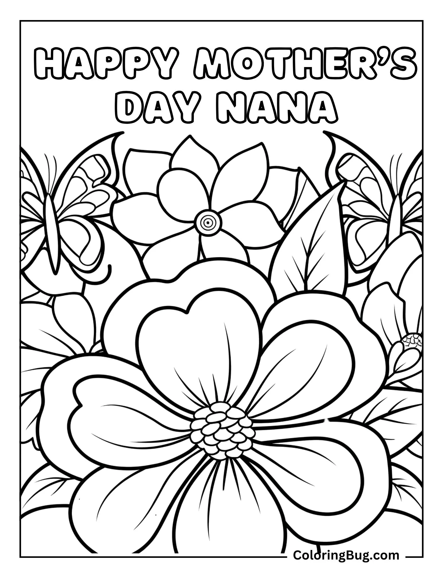 Happy Mother's Day Nana Over Flowers With Butterflies Coloring Sheet
