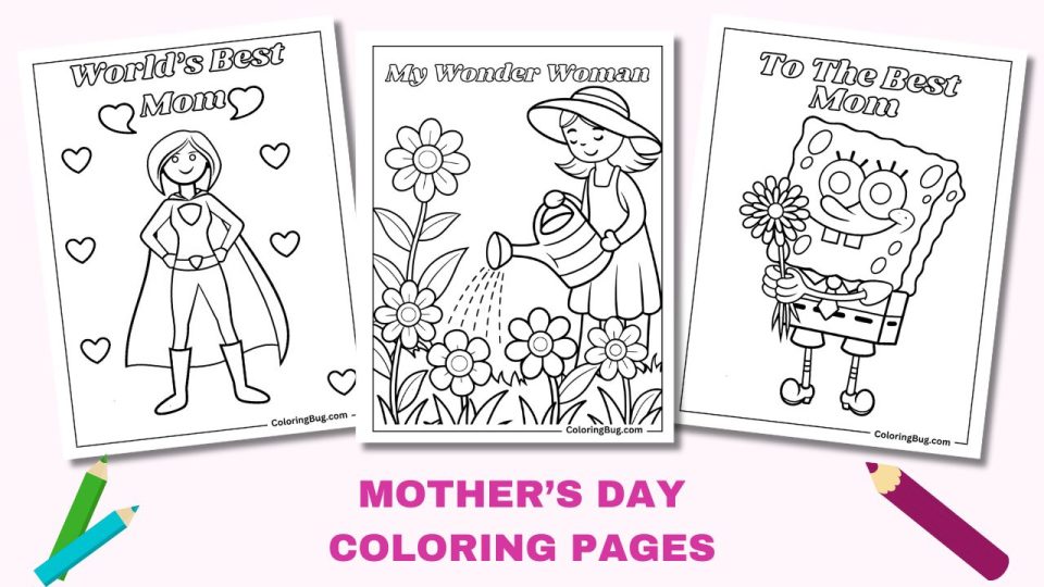 400 Mother's Day Coloring Pages (Free Printable PDFs)