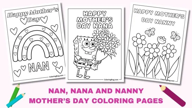 30 Nana, Nan & Nanny Mother’s Day Coloring Pages (Free Printable PDFs)
