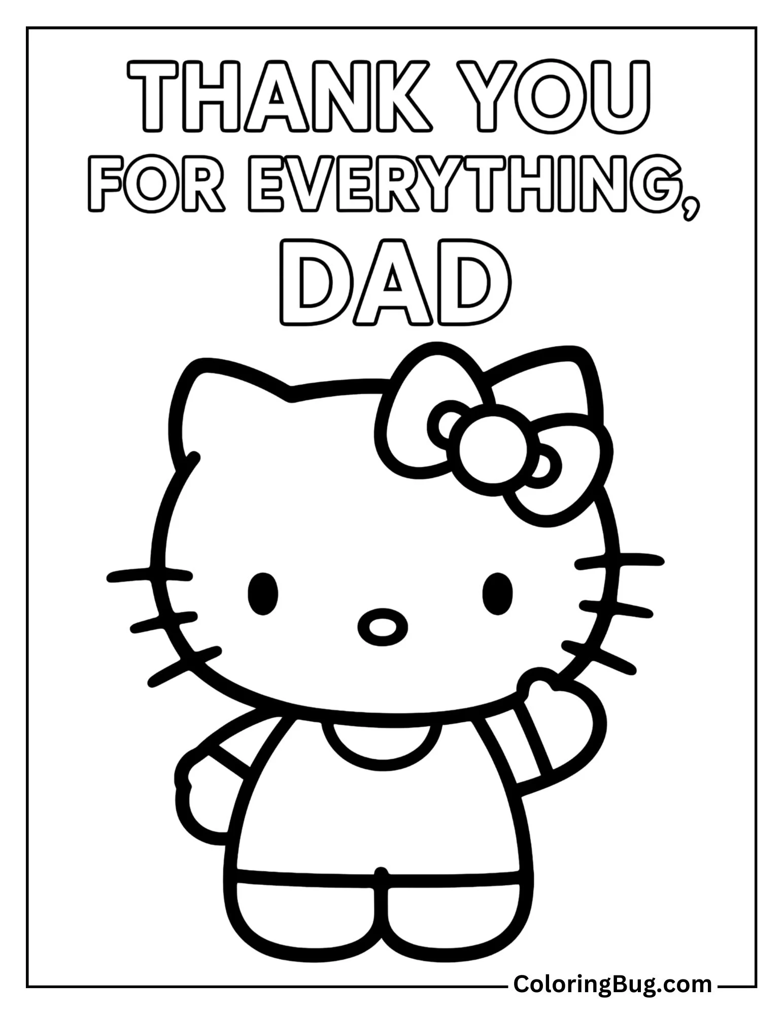 Hello Kitty with Text "Thank You For EveryThing Dad" Coloring Sheet