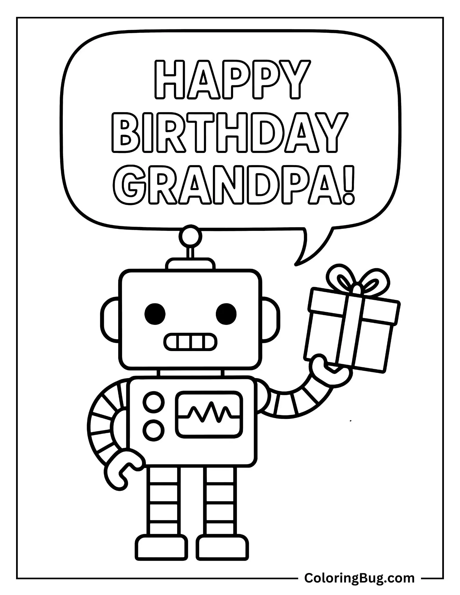 Toy Robot Holding a Gift and Saying Happy Birthday Grandpa! Coloring Sheet